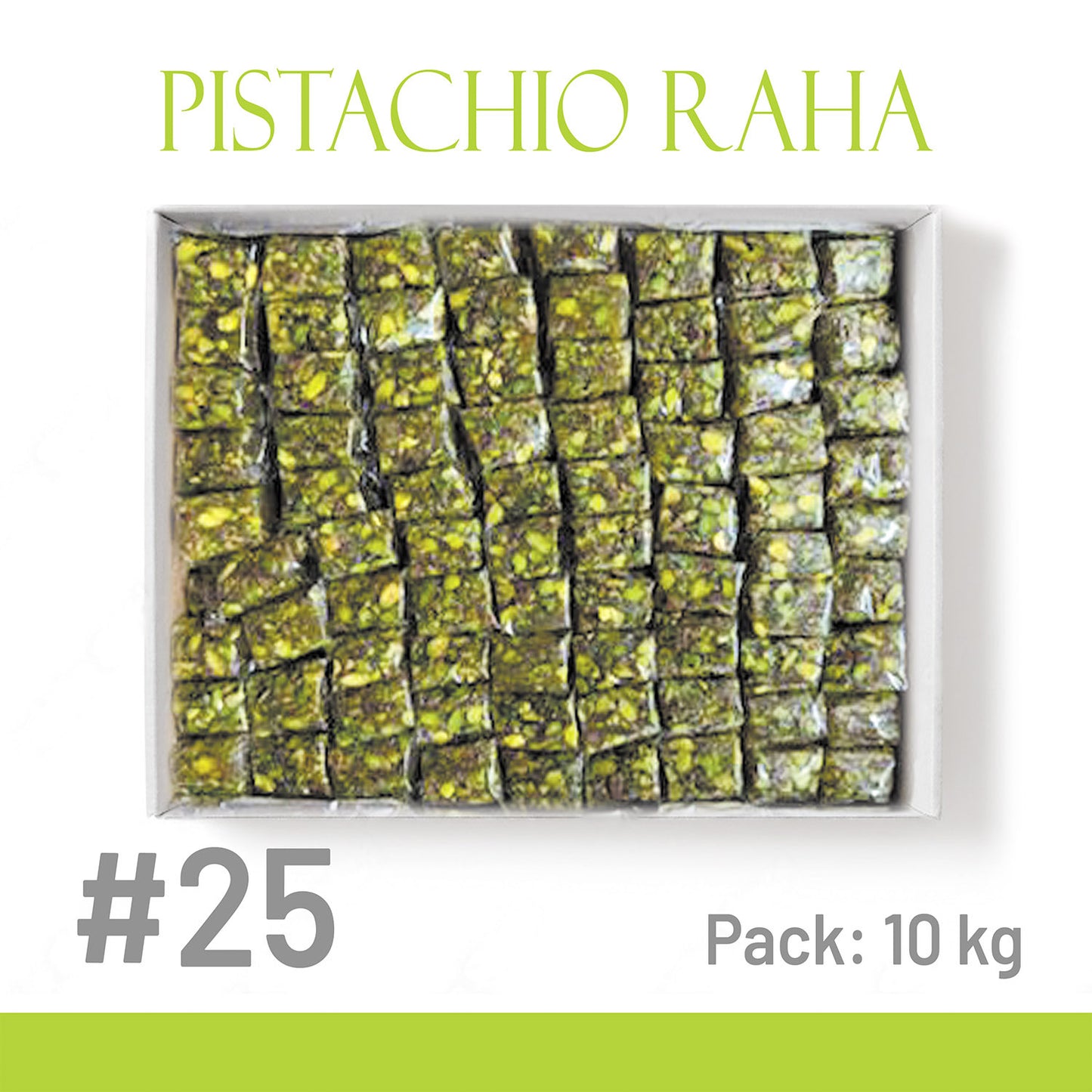#25- Pistachio Raha-10kg