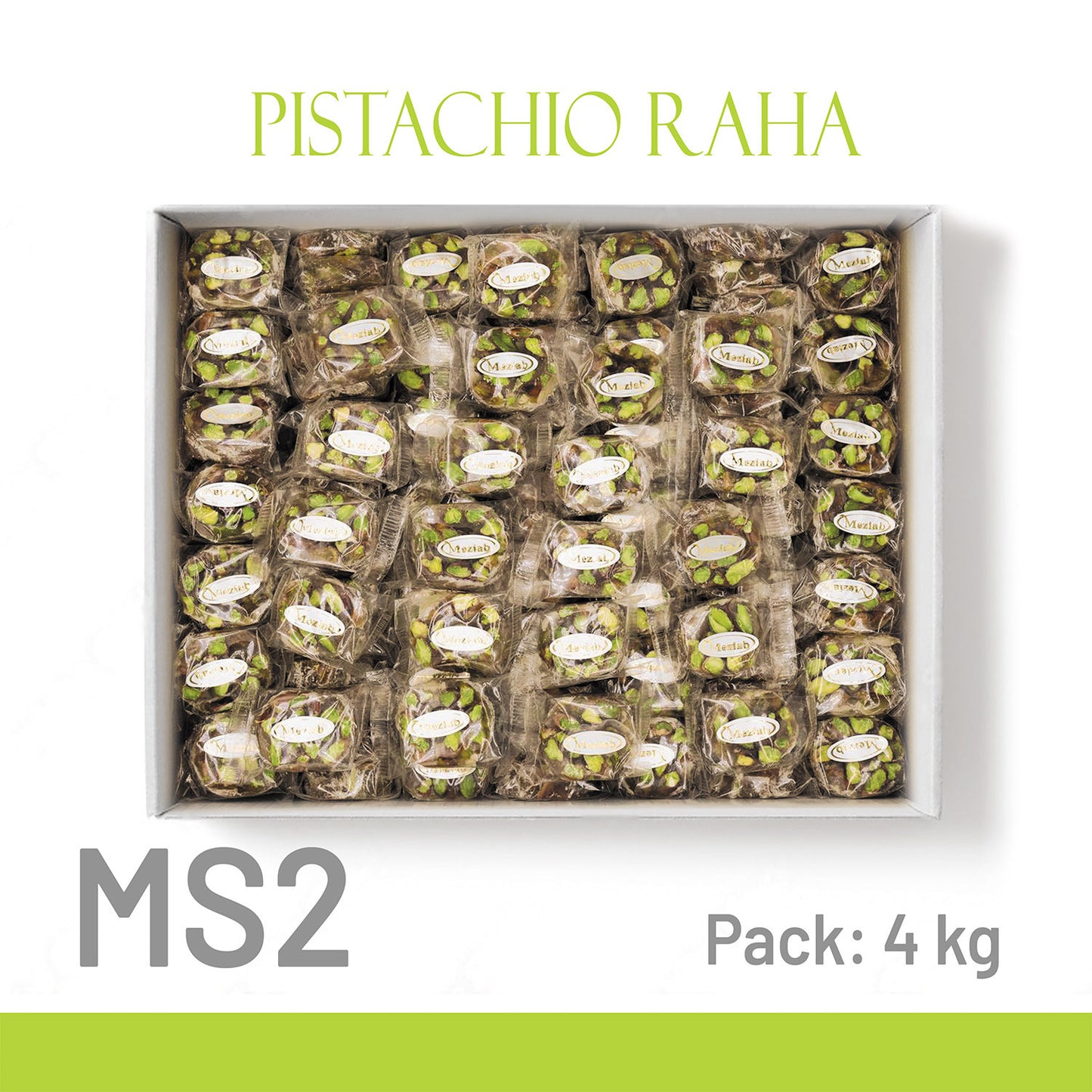 MS2-Pistachio Raha-Round