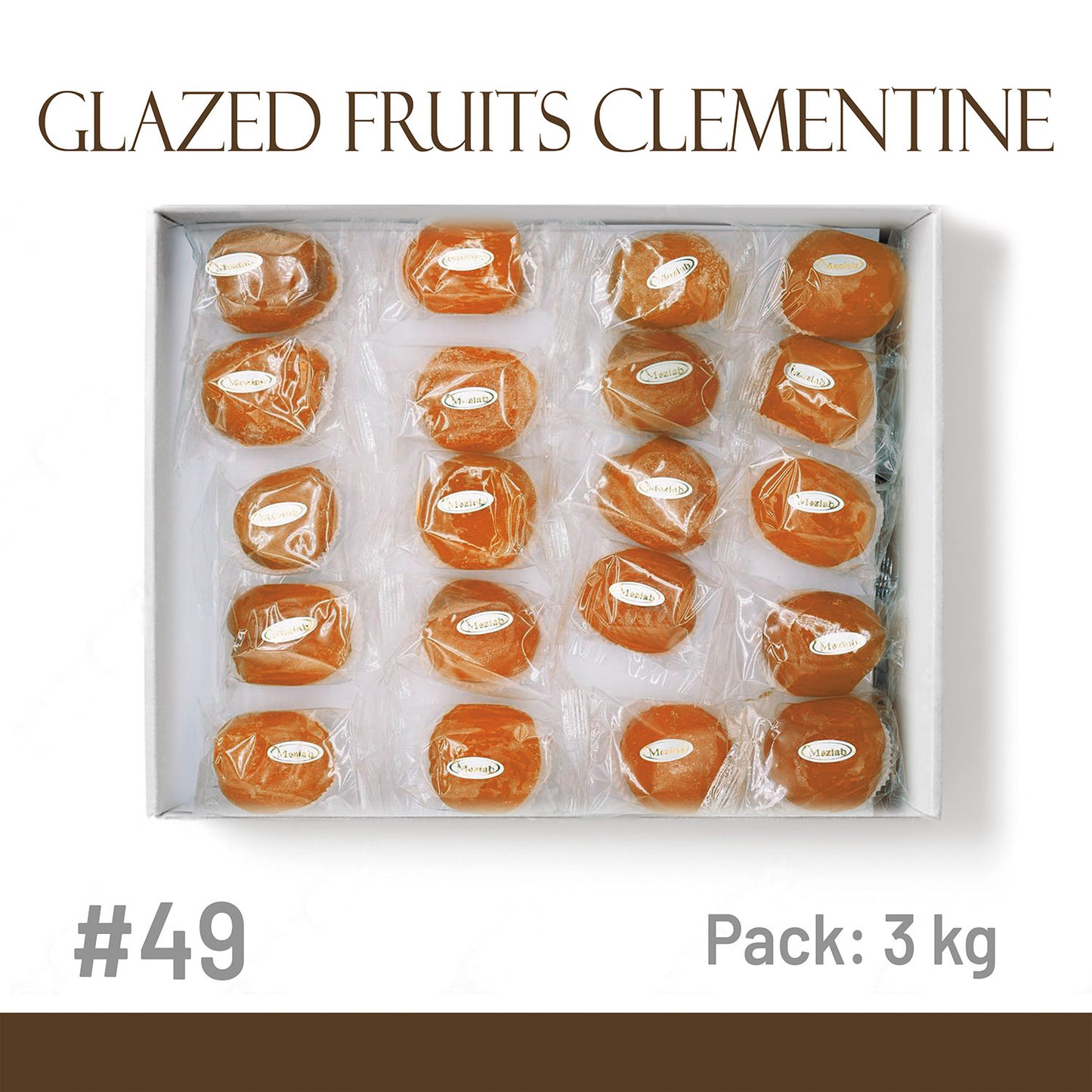 #49- Glazed Fruits Clementine