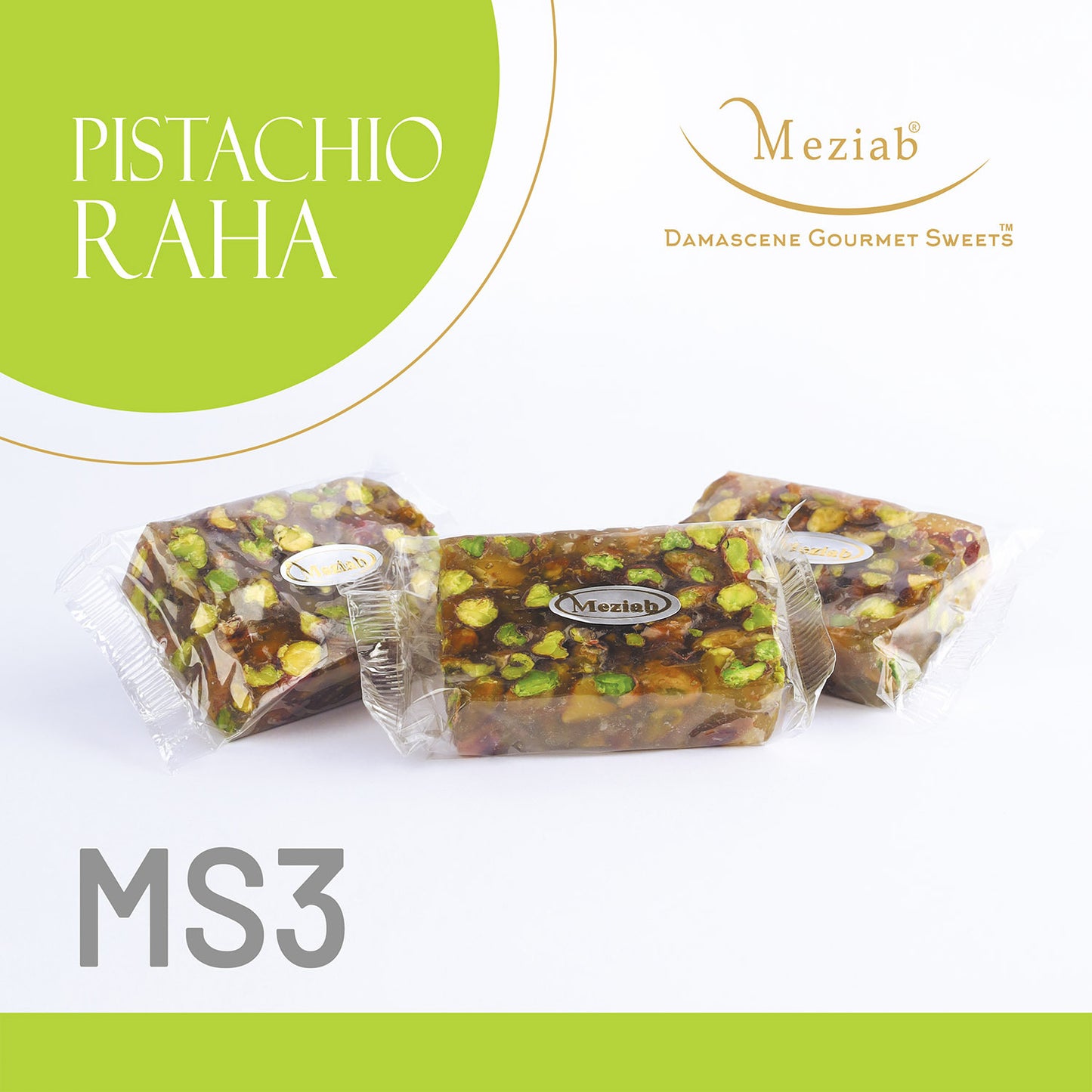 MS3- Pistachio Raha